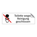 Toilette wegen Reinigung geschlossen