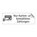 Nur Karten- und kontaktlose Zahlungen