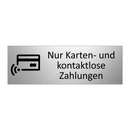 Nur Karten- und kontaktlose Zahlungen