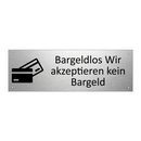 Bargeldlos Wir akzeptieren kein Bargeld
