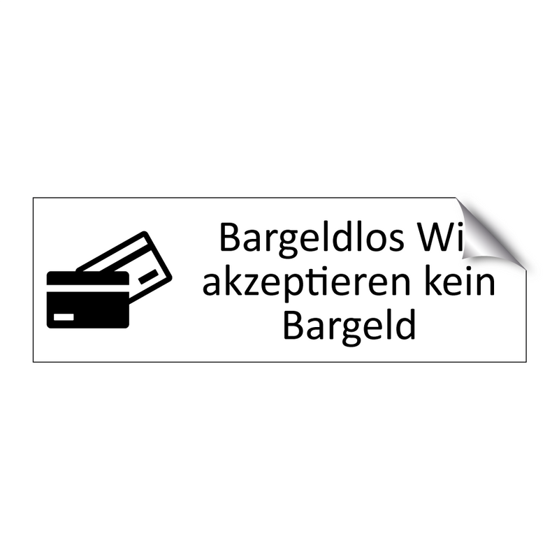 Bargeldlos Wir akzeptieren kein Bargeld