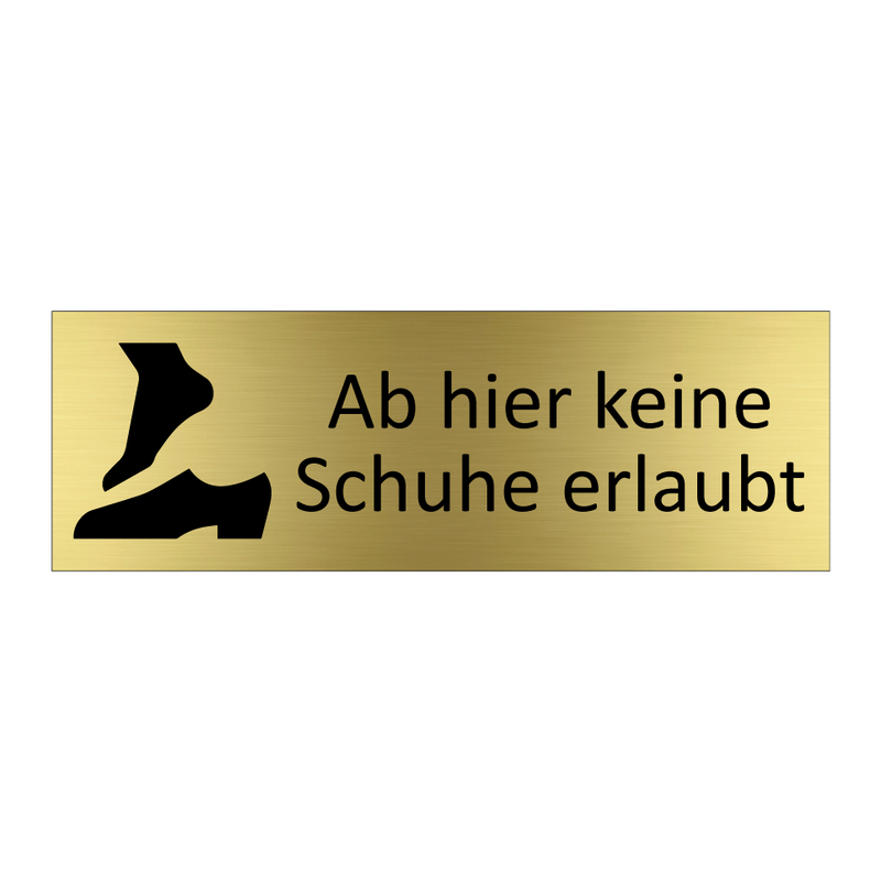 Ab hier keine Schuhe erlaubt