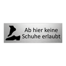 Ab hier keine Schuhe erlaubt