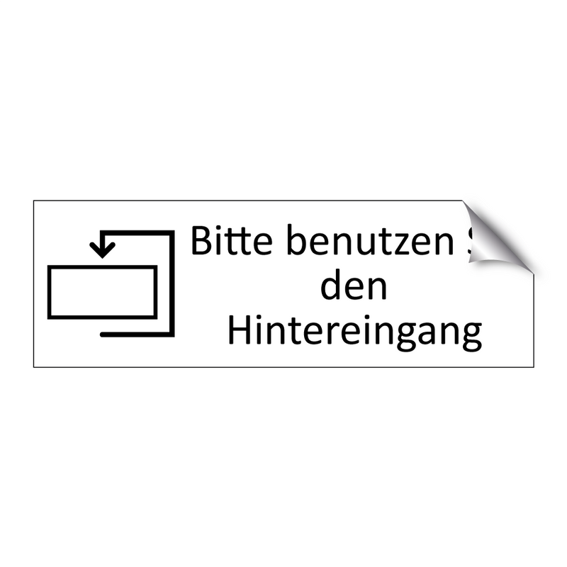 Bitte benutzen Sie den Hintereingang