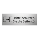 Bitte benutzen Sie die Seitentür