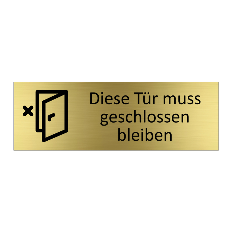 Diese Tür muss geschlossen bleiben