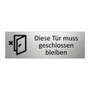 Diese Tür muss geschlossen bleiben