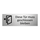 Diese Tür muss geschlossen bleiben