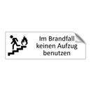 Im Brandfall keinen Aufzug benutzen