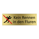 Kein Rennen in den Fluren