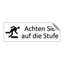 Achten Sie auf die Stufe