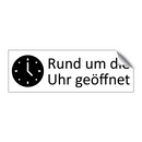 Rund um die Uhr geöffnet