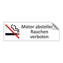 Motor abstellen – Rauchen verboten