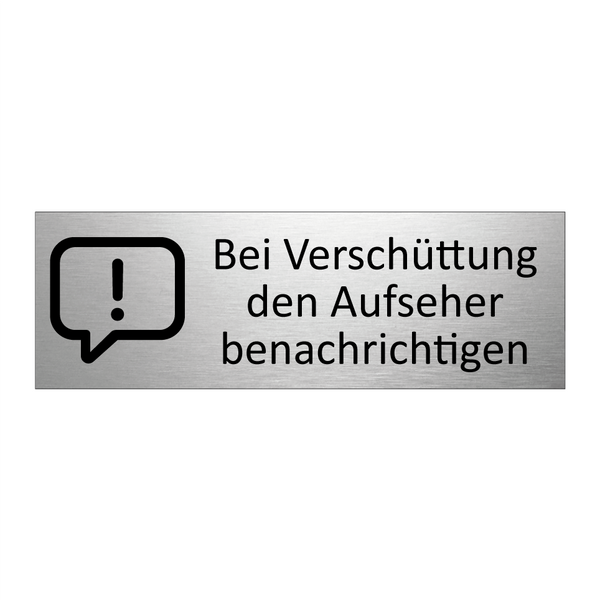 Bei Verschüttung den Aufseher benachrichtigen
