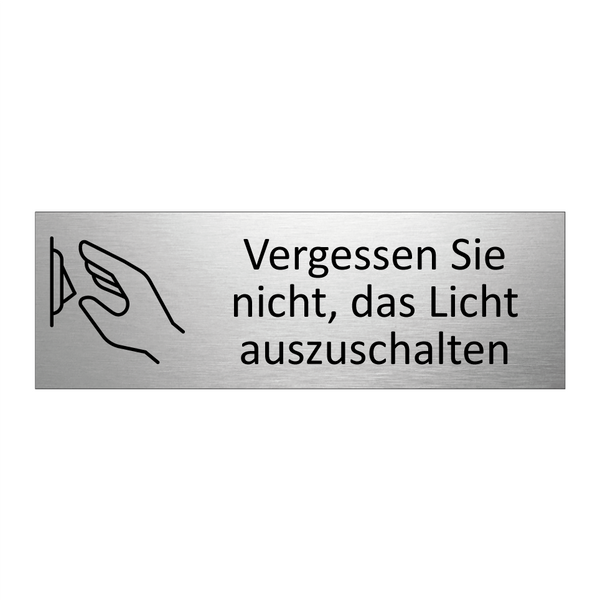 Vergessen Sie nicht, das Licht auszuschalten