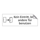 Kein Eintritt, bitte andere Tür benutzen
