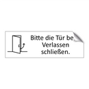 Bitte die Tür beim Verlassen schließen.