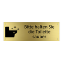 Bitte halten Sie die Toilette sauber