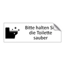 Bitte halten Sie die Toilette sauber