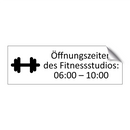 Öffnungszeiten des Fitnessstudios: 06:00 – 10:00