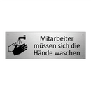 Mitarbeiter müssen sich die Hände waschen
