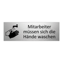 Mitarbeiter müssen sich die Hände waschen