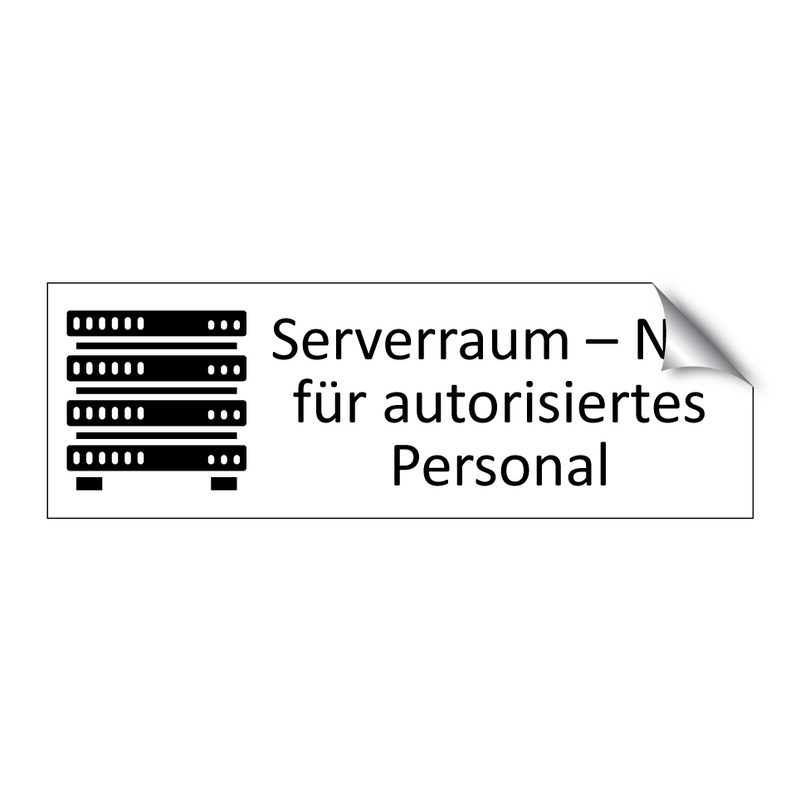 Serverraum – Nur für autorisiertes Personal