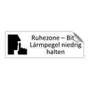 Ruhezone – Bitte Lärmpegel niedrig halten