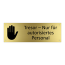Tresor – Nur für autorisiertes Personal