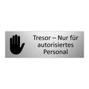 Tresor – Nur für autorisiertes Personal