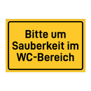 Bitte um Sauberkeit im WC-Bereich