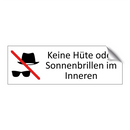 Keine Hüte oder Sonnenbrillen im Inneren