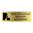 Bitte Lärm auf ein Minimum beschränken
