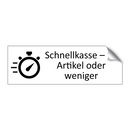 Schnellkasse – 10 Artikel oder weniger
