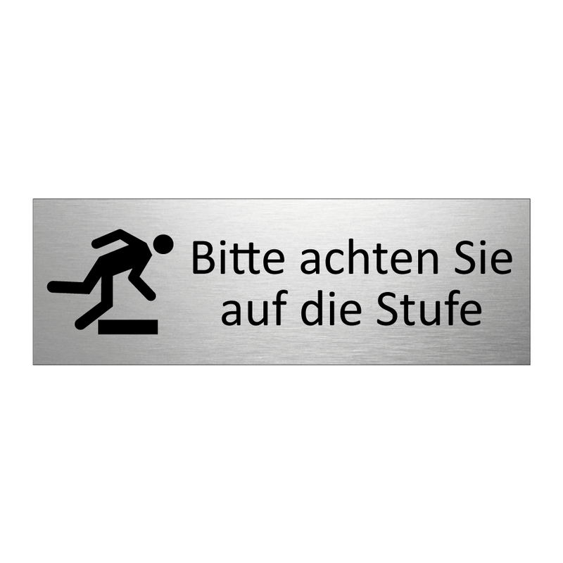 Bitte achten Sie auf die Stufe