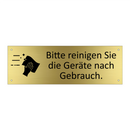 Bitte reinigen Sie die Geräte nach Gebrauch.