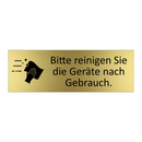 Bitte reinigen Sie die Geräte nach Gebrauch.