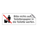 Bitte nichts außer Toilettenpapier in die Toilette werfen.