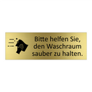 Bitte helfen Sie, den Waschraum sauber zu halten.