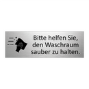 Bitte helfen Sie, den Waschraum sauber zu halten.