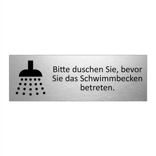 Bitte duschen Sie, bevor Sie das Schwimmbecken betreten.