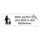 Bitte werfen Sie den Müll in den Mülleimer.