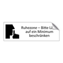 Ruhezone – Bitte Lärm auf ein Minimum beschränken