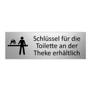 Schlüssel für die Toilette an der Theke erhältlich