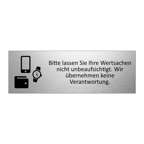 Bitte lassen Sie Ihre Wertsachen nicht unbeaufsichtigt. Wir übernehmen keine Verantwortung.