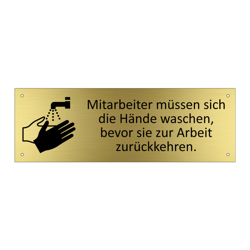 Mitarbeiter müssen sich die Hände waschen, bevor sie zur Arbeit zurückkehren.
