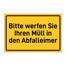 Bitte werfen Sie Ihren Müll in den Abfalleimer