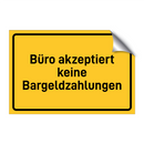 Büro akzeptiert keine Bargeldzahlungen
