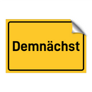 Demnächst