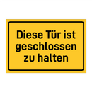 Diese Tür ist geschlossen zu halten